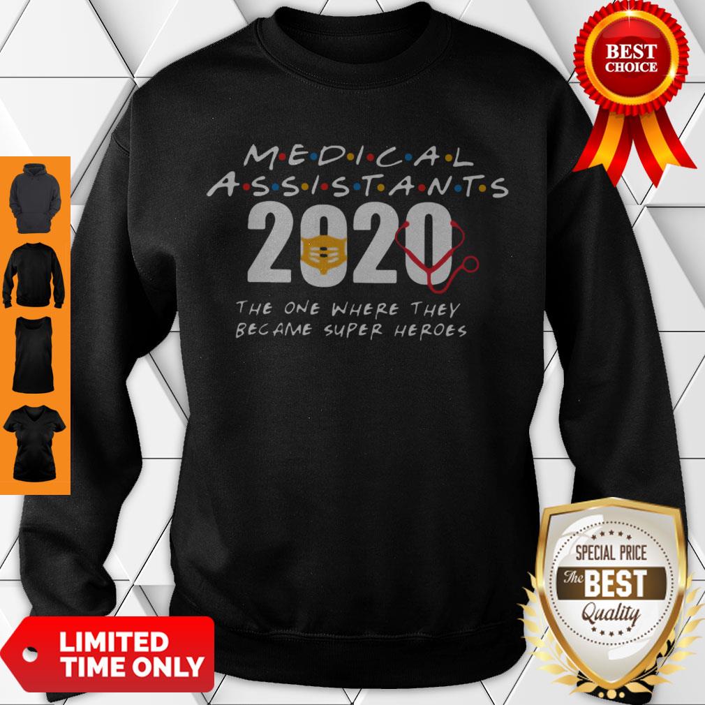 Medical Assistants 2020 The One Where They Become Superheroes Shirt