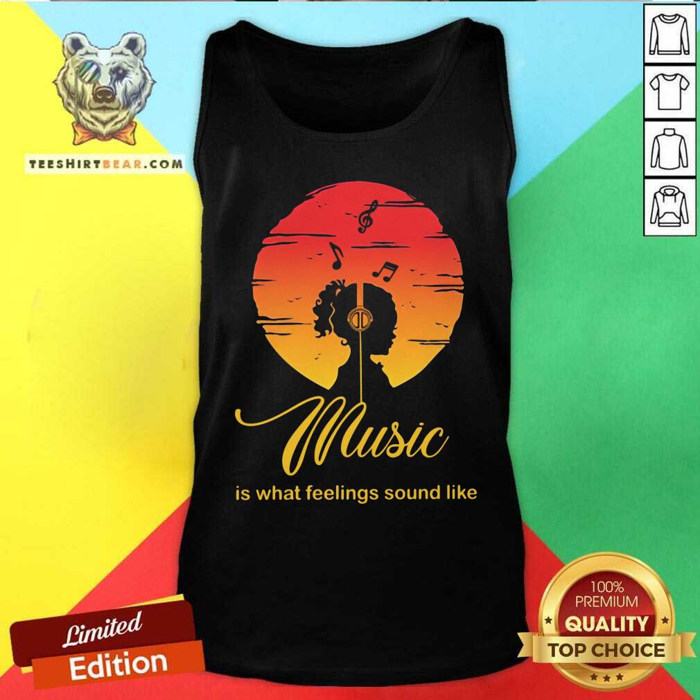 Music Is What Feelings Sound Like Sunlight Shirt