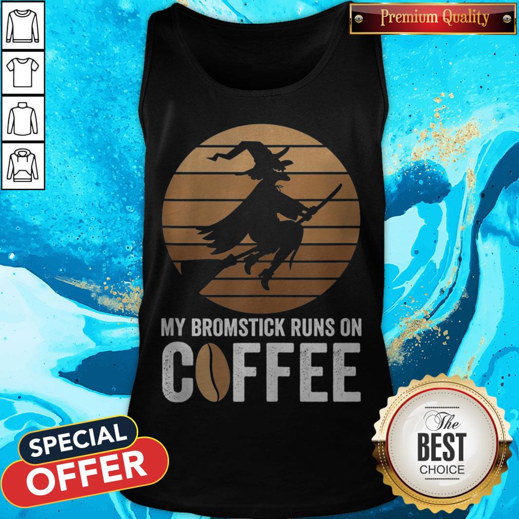 My Broomstick Runs On Coffee Halloween Witch Shirt