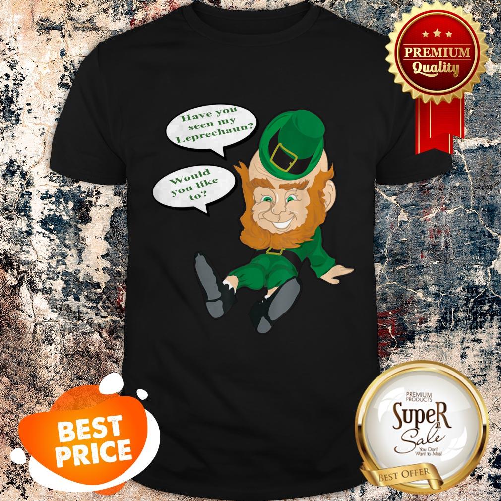 Naughty Drunk Leprechaun Funny St Patrick’s Day Shirt