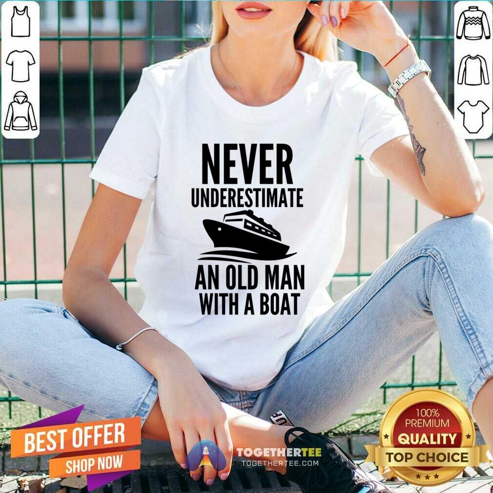 Never Underestimate A Girl With A Boat Shirt