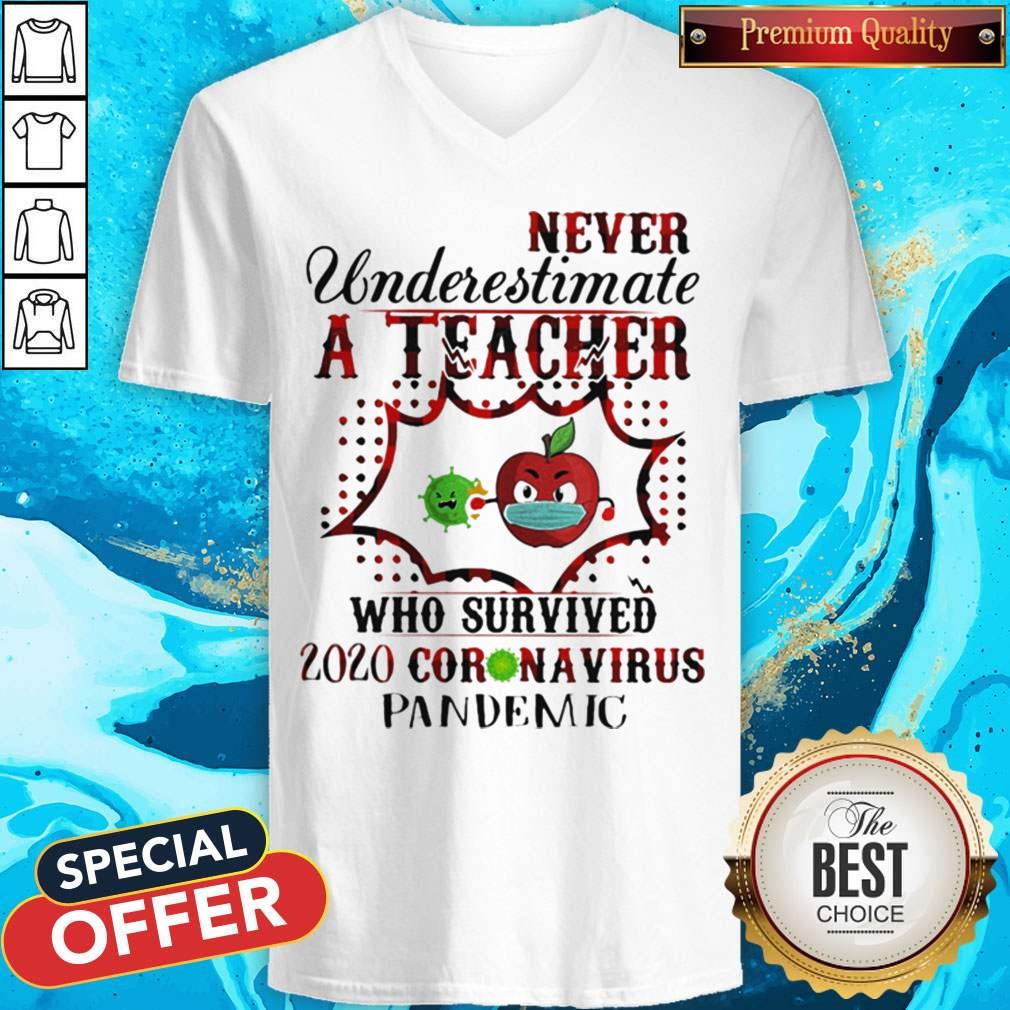 never-underestimate-a-teacher-who-survived-v-neck.jpg