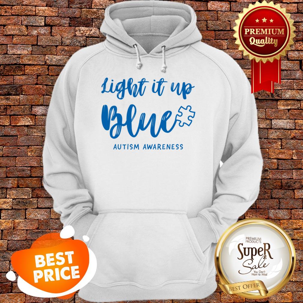 Nice Autism Awarenesss – Light It Up Blue Autism Shirt
