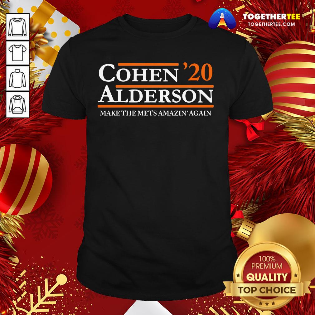 Nice Cohen Alderson 2020 Make The Mets Amazin’ Again Shirt