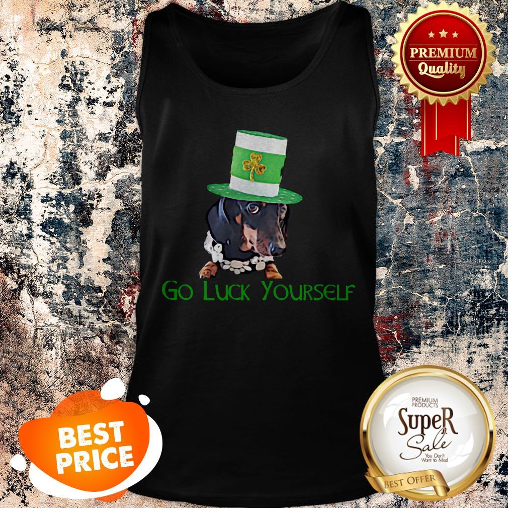 Nice Dachshund Go Luck Yourself St Patrick’s Day Shirt