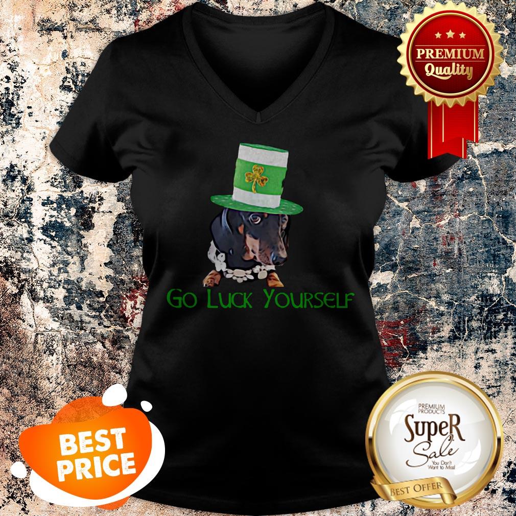 Nice Dachshund Go Luck Yourself St Patrick’s Day Shirt