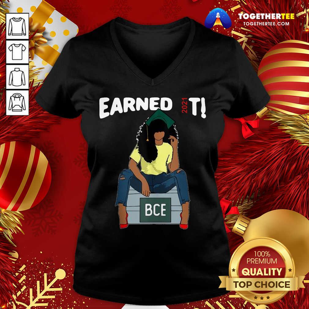 Nice Earned It Bachelor Of Civil Engineering Bce Black Graduate Shirt