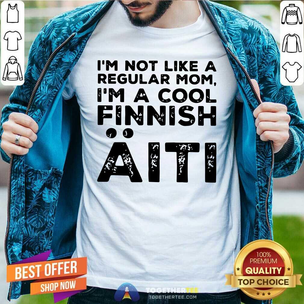 Nice I Am A Cool Finnish Aiti Vintage Shirt