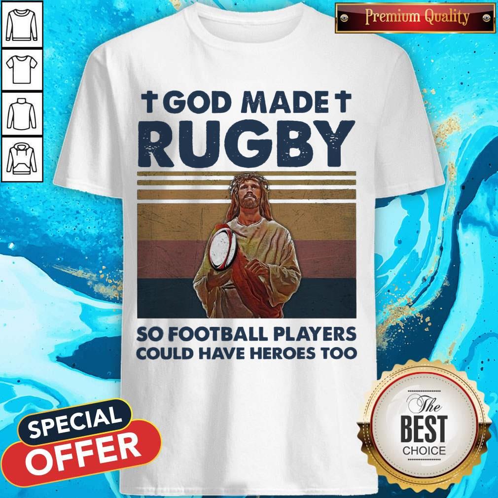 nice-jesus-god-made-rugby-so-football-players-could-have-heroes-too-vintage-shirt.jpg
