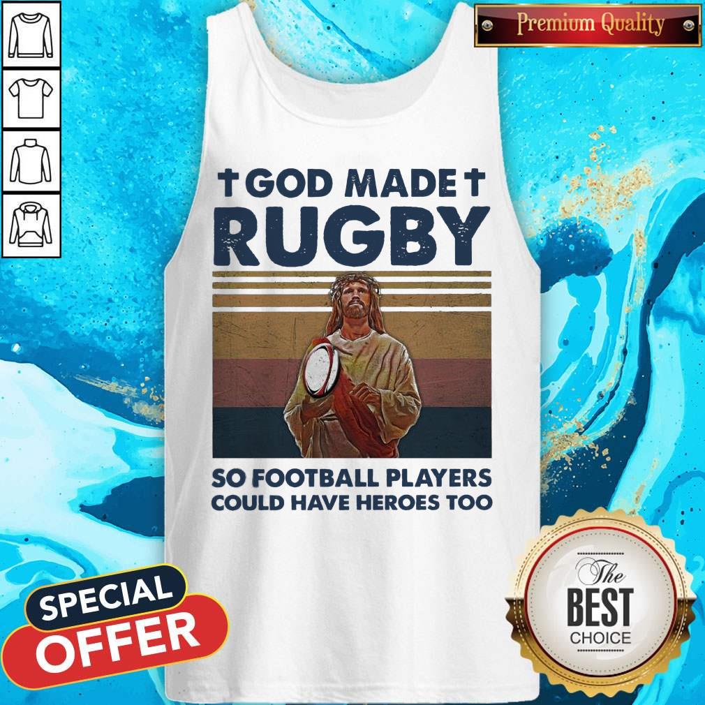 nice-jesus-god-made-rugby-so-football-players-could-have-heroes-too-vintage-tank-top.jpg