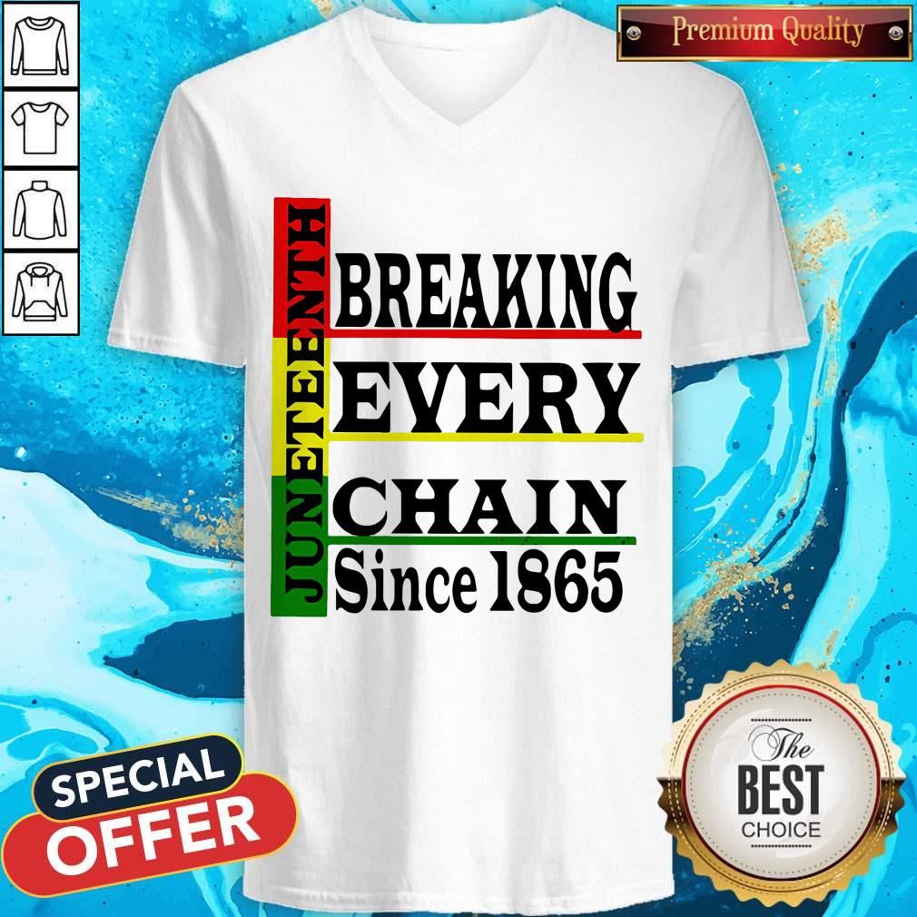 Nice Juneteenth Breaking Every Chain Since 1865 Line Shirt