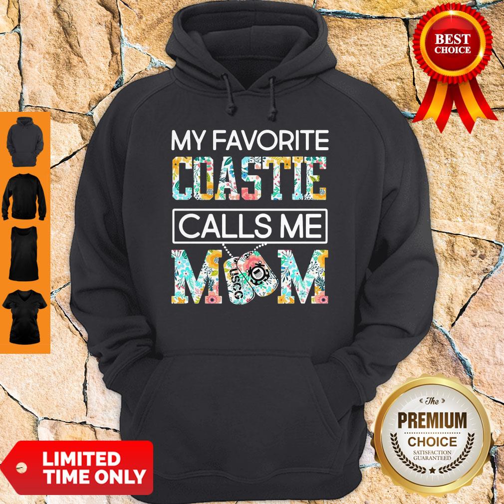 Nice My Favorite Coastie Calls Me Mom Shirt
