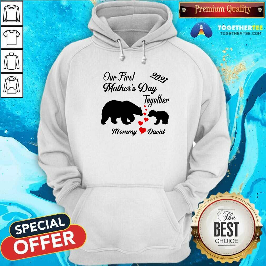 Nice Our First Mothers Day Bear Mommy Love David Shirt