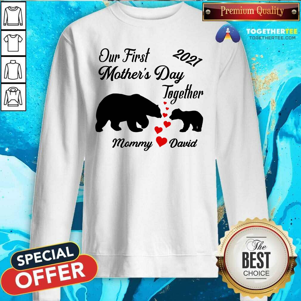 Nice Our First Mothers Day Bear Mommy Love David Shirt