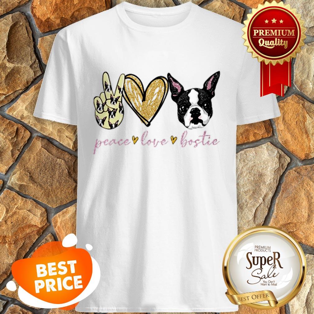 Nice Peace Love Bostie Boston Terrier Shirt