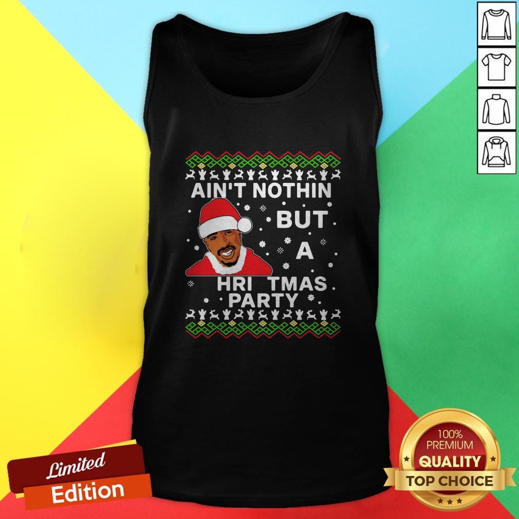 Nice Tupac Ain’t Nothin But A Christmas Party Shirt