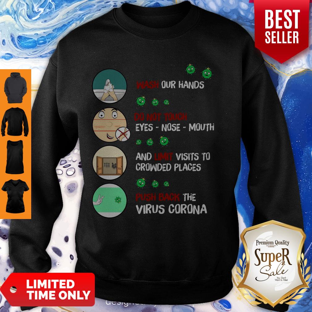 Nice Wash Our Hands Do Not Touch Eyes Nose Mouth Virus Corona Shirt