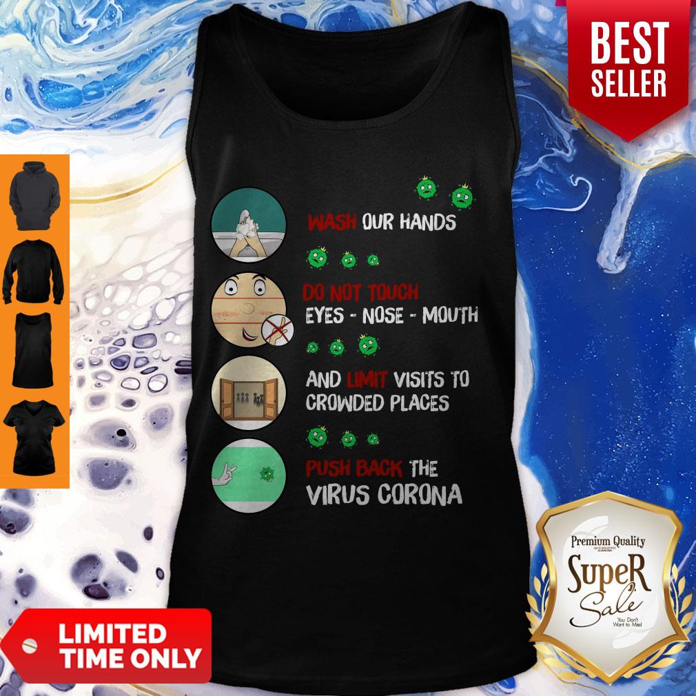 Nice Wash Our Hands Do Not Touch Eyes Nose Mouth Virus Corona Shirt