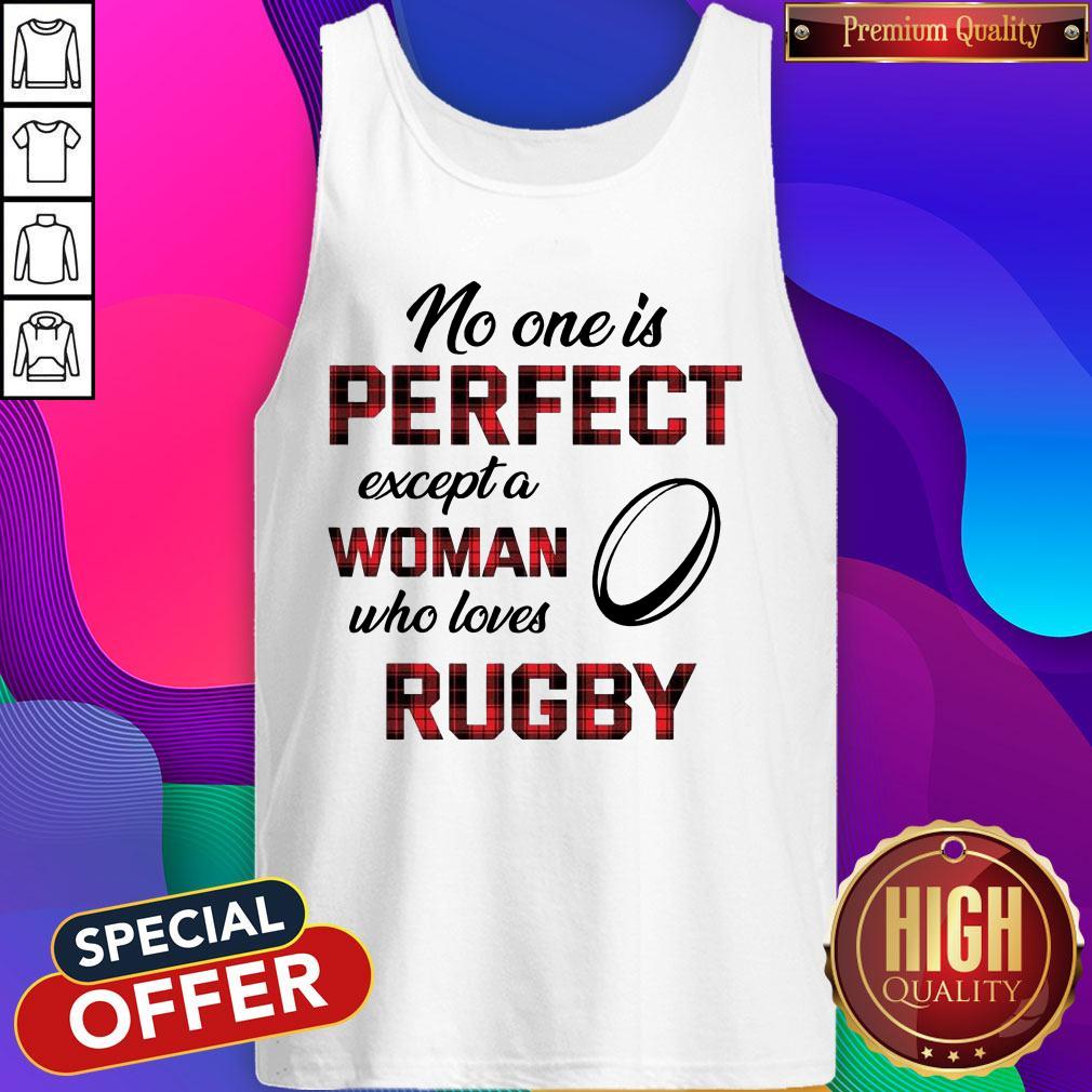 No One Is Perfect Except Woman Who Loves Rugby Shirt