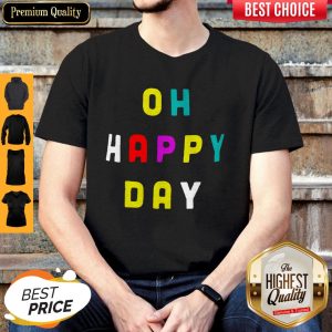 Official Oh Happy Day Shirt