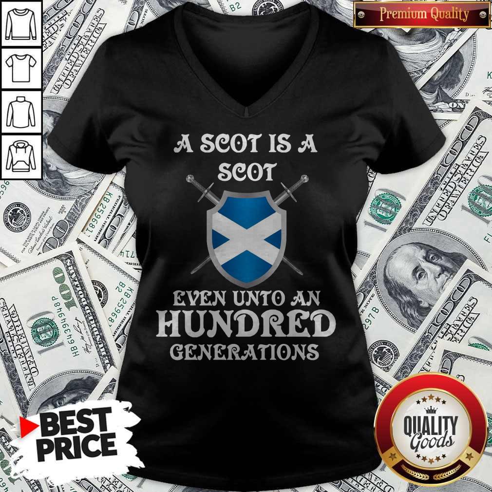 Official A Scot Is A Scot Even Unto A Hundred Generations Shirt