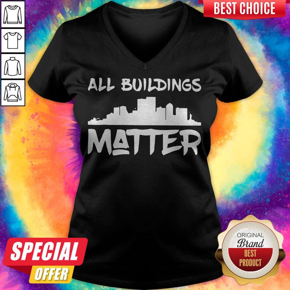 Official All Buildings Matter Shirt
