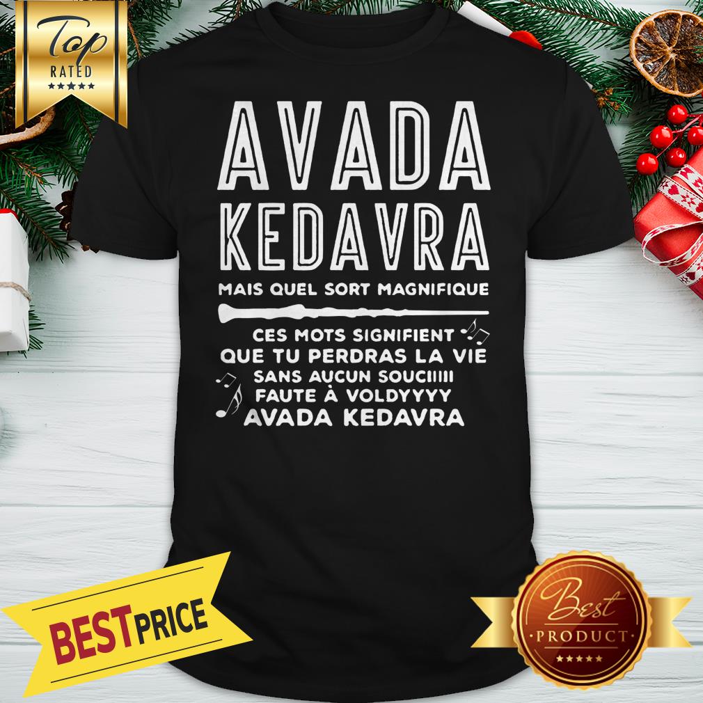 Official Avada Kedavara Shirt