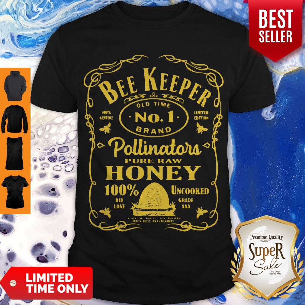 Official Bee Keeper Old Time No 1 Brand Pollinator Pure Raw Honey Shirt