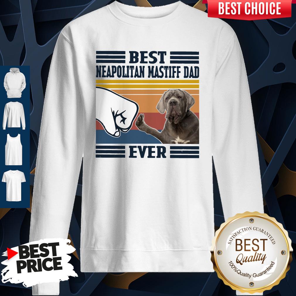 Official Best Neapolitan Mastiff Dad Ever Vintage Shirt