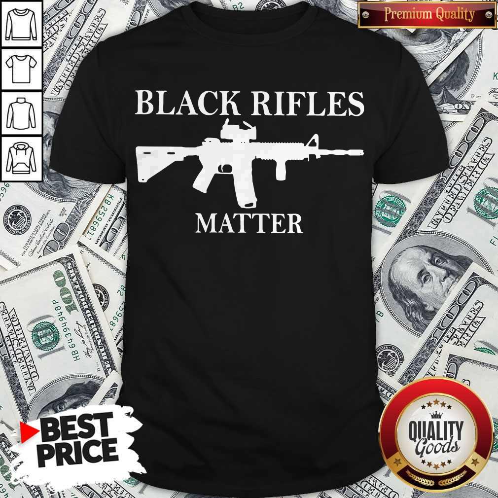 Official Black Rifles Matter Ar 15 Shirt