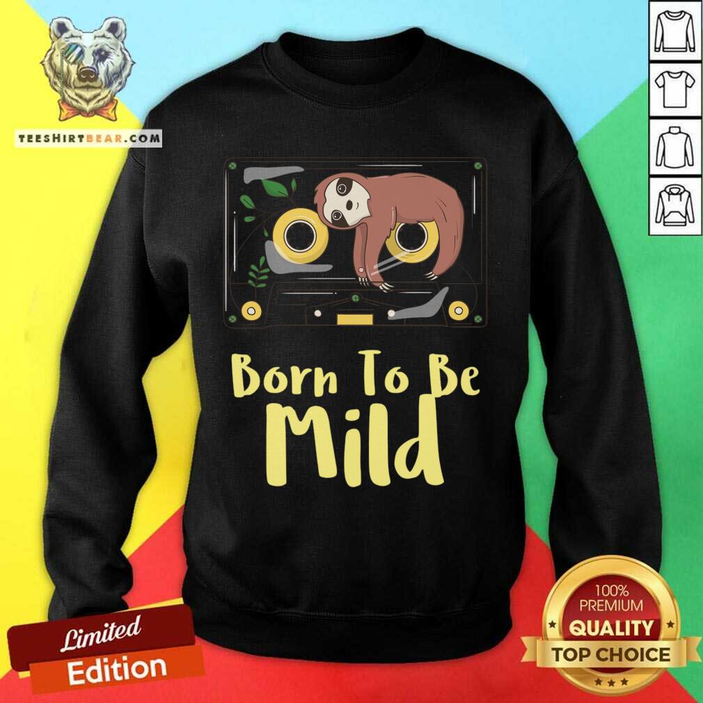 Official Born To Be Mild Design For Dark Colors T-Shirt