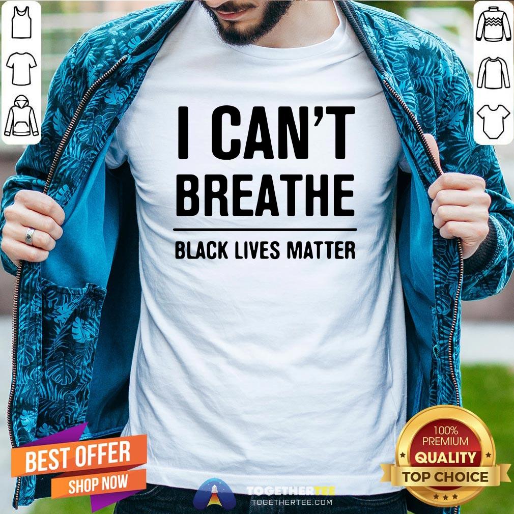 Official I Can’t Breathe Black Lives Matter Election Shirt