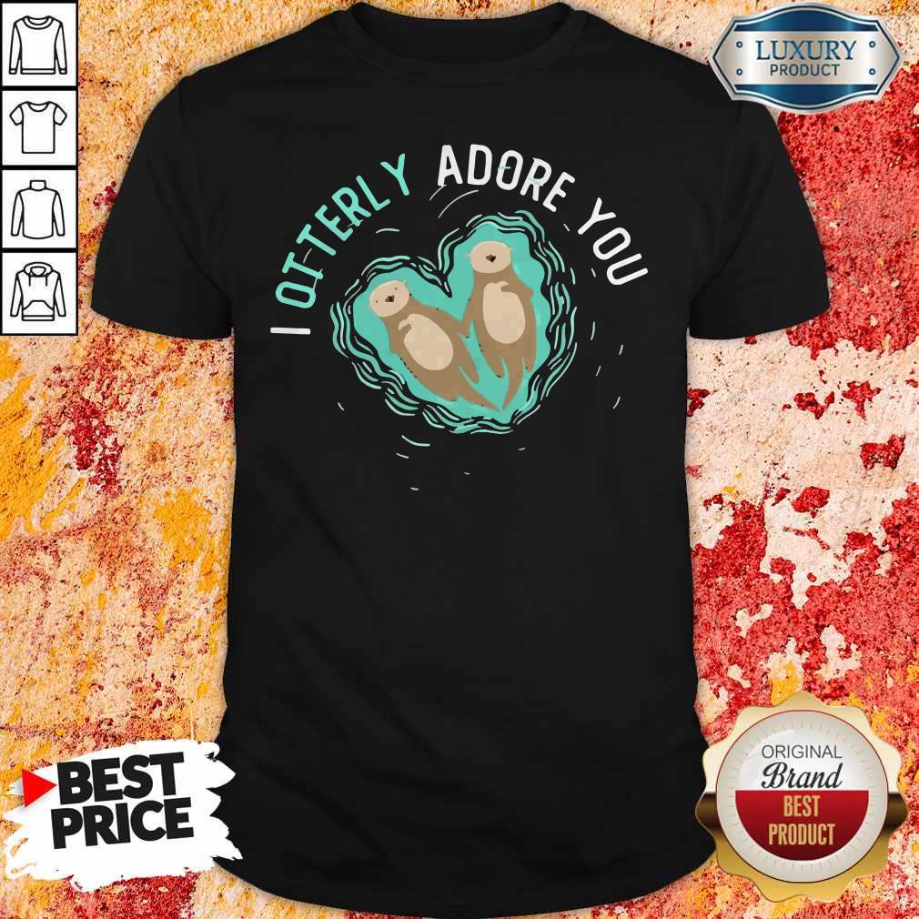 Official I Otterly Adore You Shirt