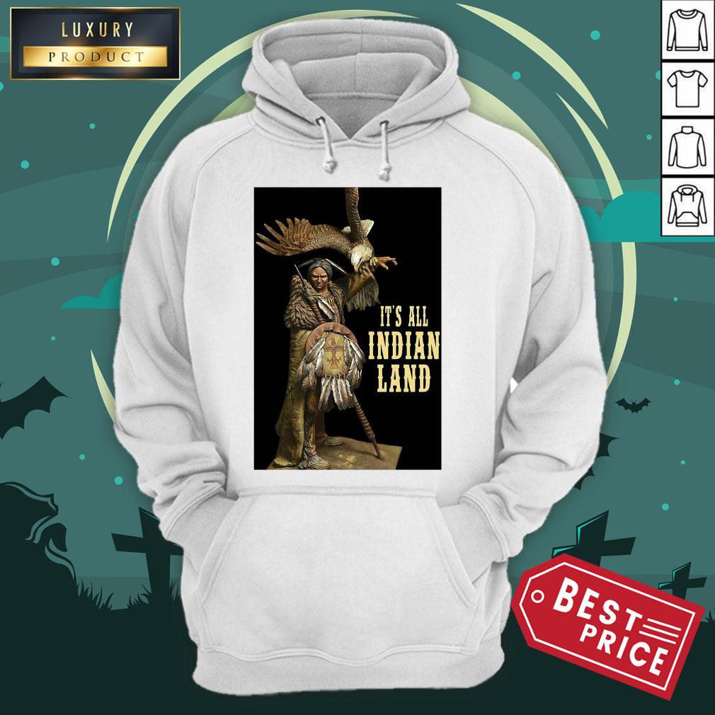 Official It’s All Indian Land Vertical Poster Shirt