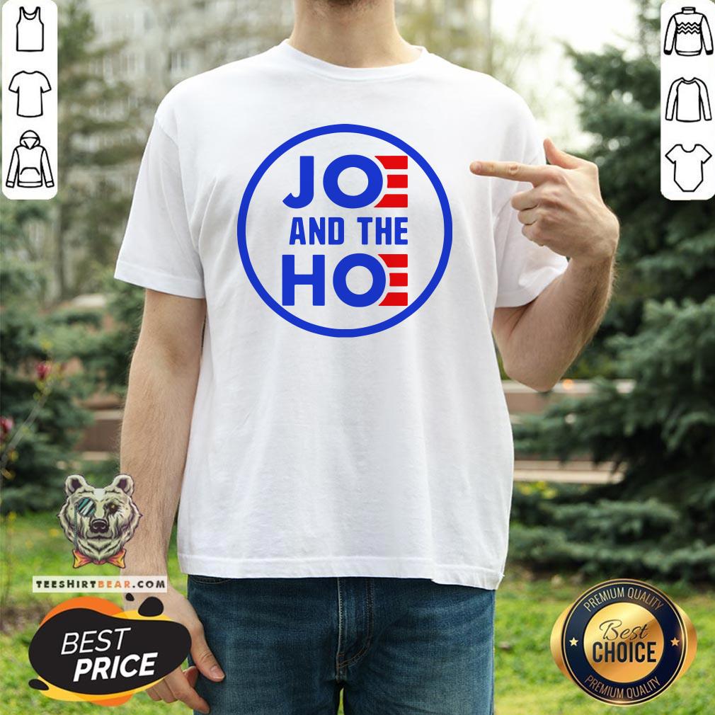 Official Joe And The Hoe Shirt