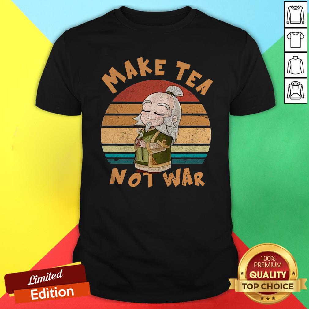 Official Make Tea Not War Shirt