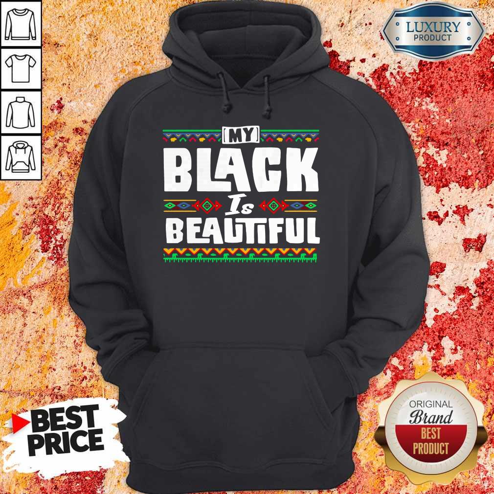 Official My Black Is Beautiful Shirt