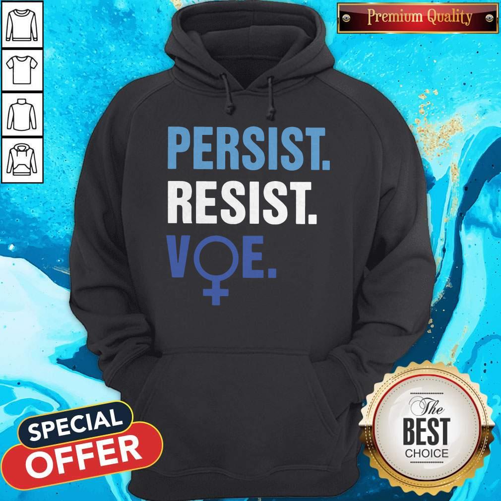 Official Persist Resist Voe Shirt