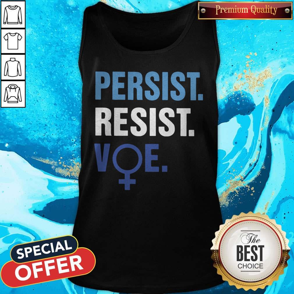 Official Persist Resist Voe Shirt