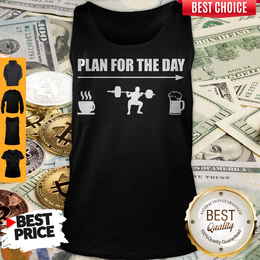 Official Plan For The Day Shirt