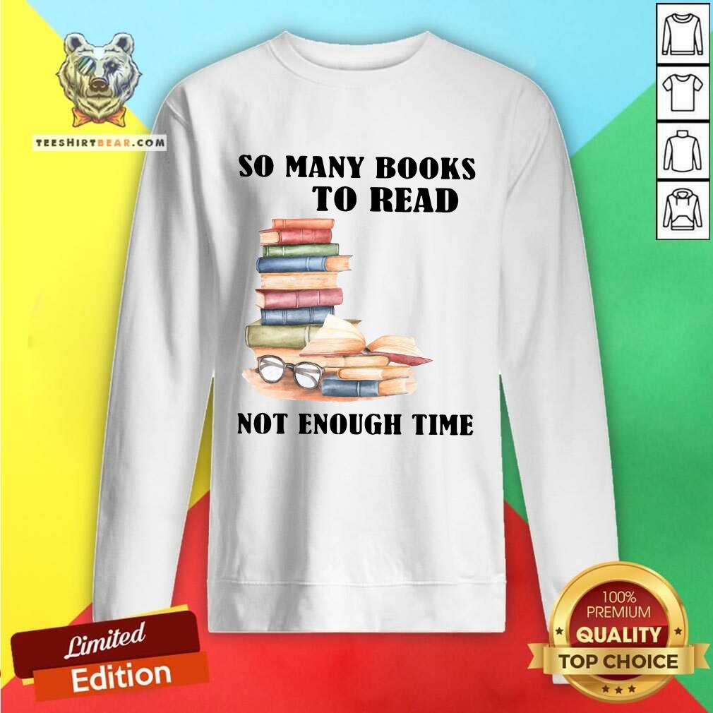Official So Many Books To Read Shirt