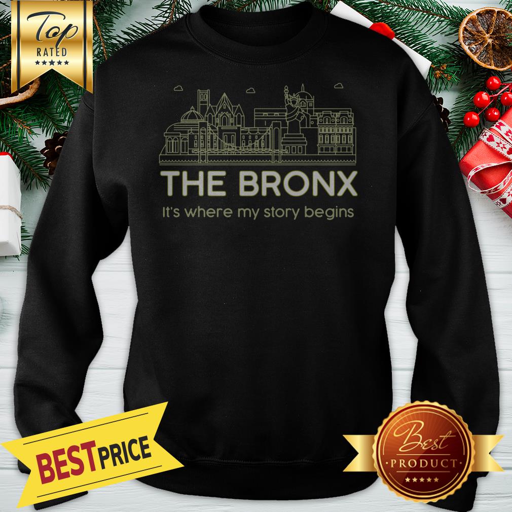 Official The Bronx It’s Where My Story Begins Shirt