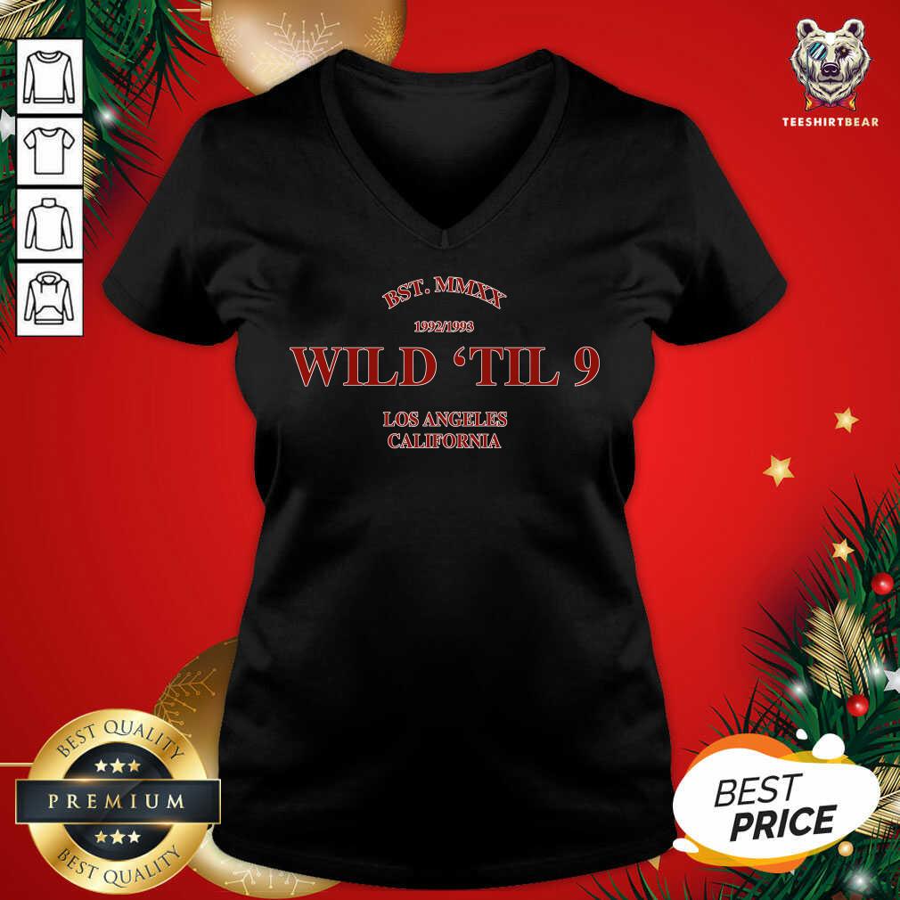 Official Wild Til 9 Los Angeles California 2021 Shirt