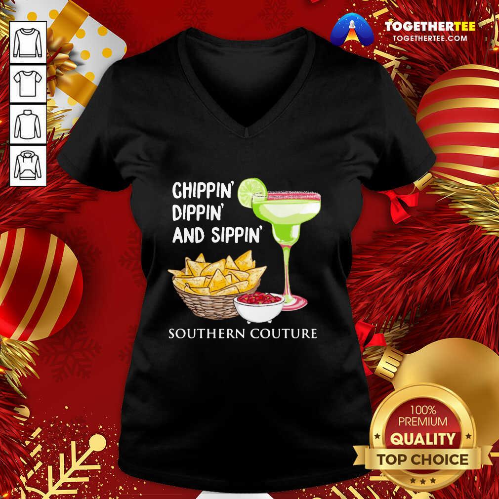 Original Chippin Dippin And Sippin Southern Couture Shirt