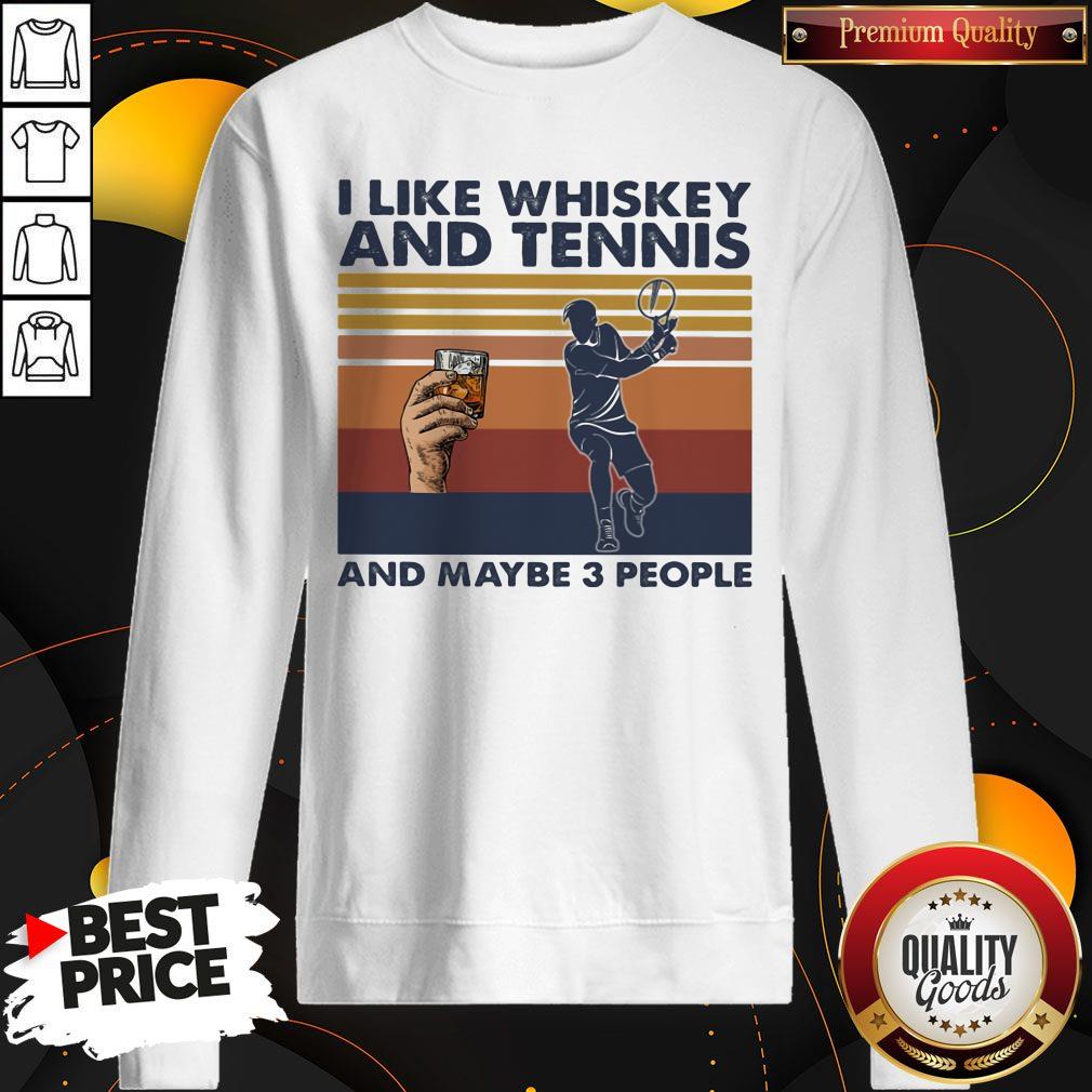 Original I Like Whiskey And Tennis And Maybe 3 People Vintage Retro Shirt