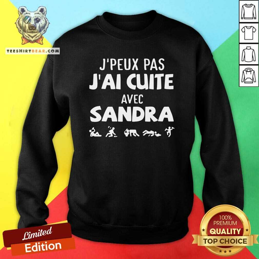 Original Jpeux Pas Jai Cuite Avec Sandra Shirt