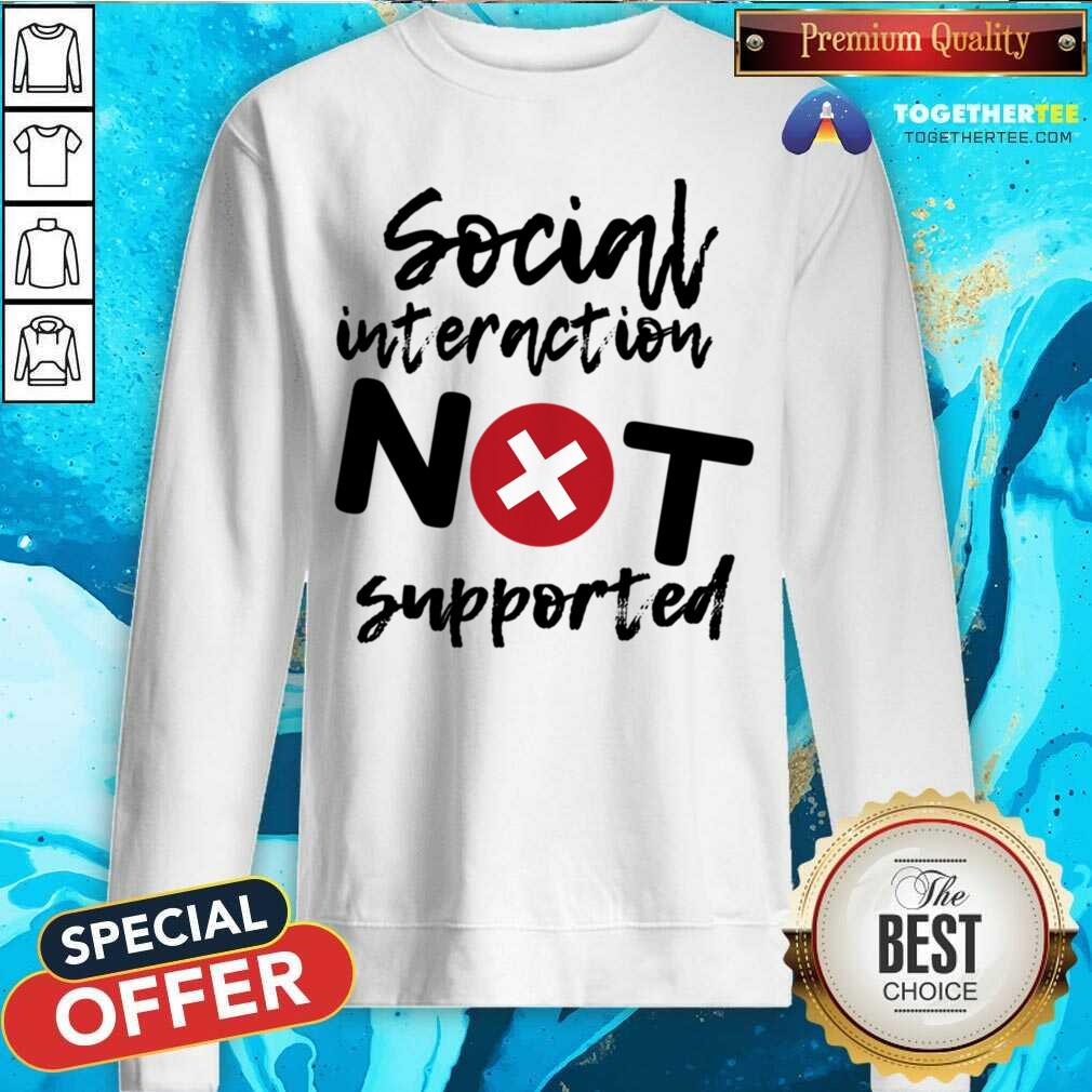 Original Social Interaction Not Supported Classic T-Shirt