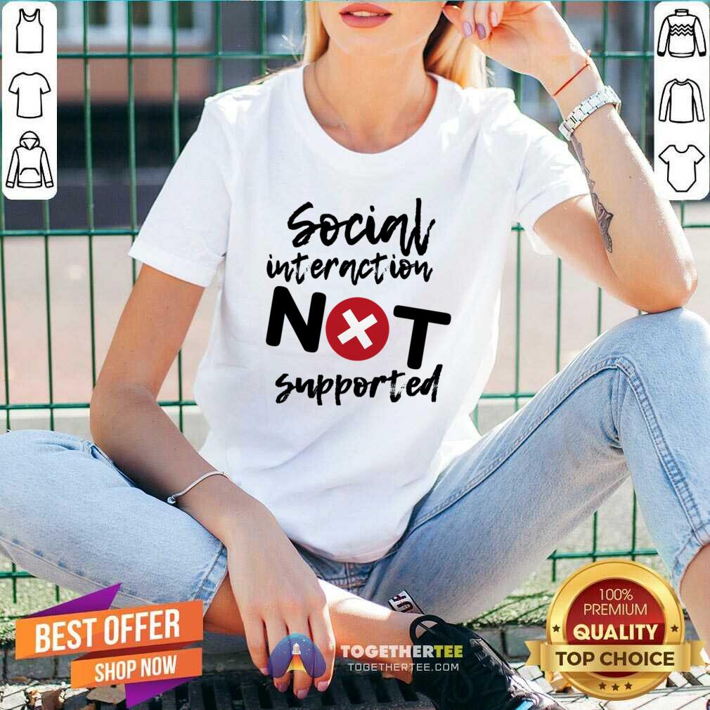 Original Social Interaction Not Supported Classic T-Shirt