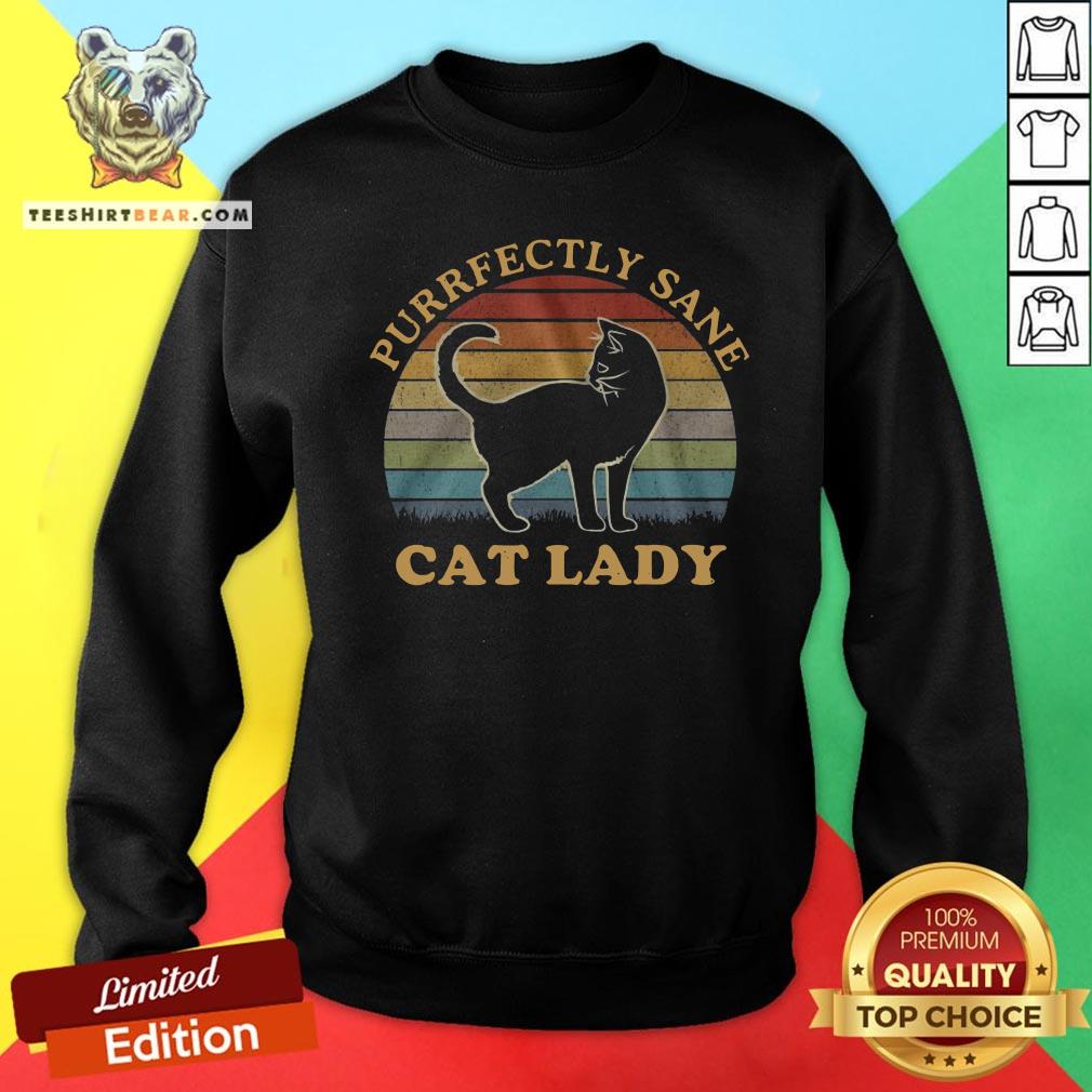 Perfect Cat Lady Purfectly Sane Vintage Shirt