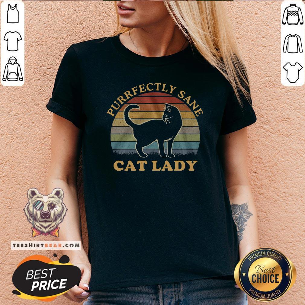 Perfect Cat Lady Purfectly Sane Vintage Shirt